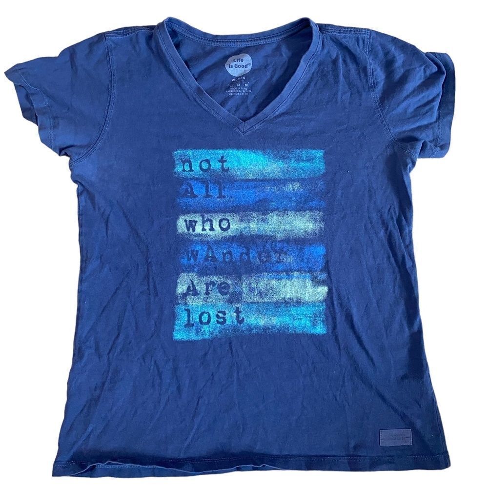 Life is good not all who wander are lost navy t shirt